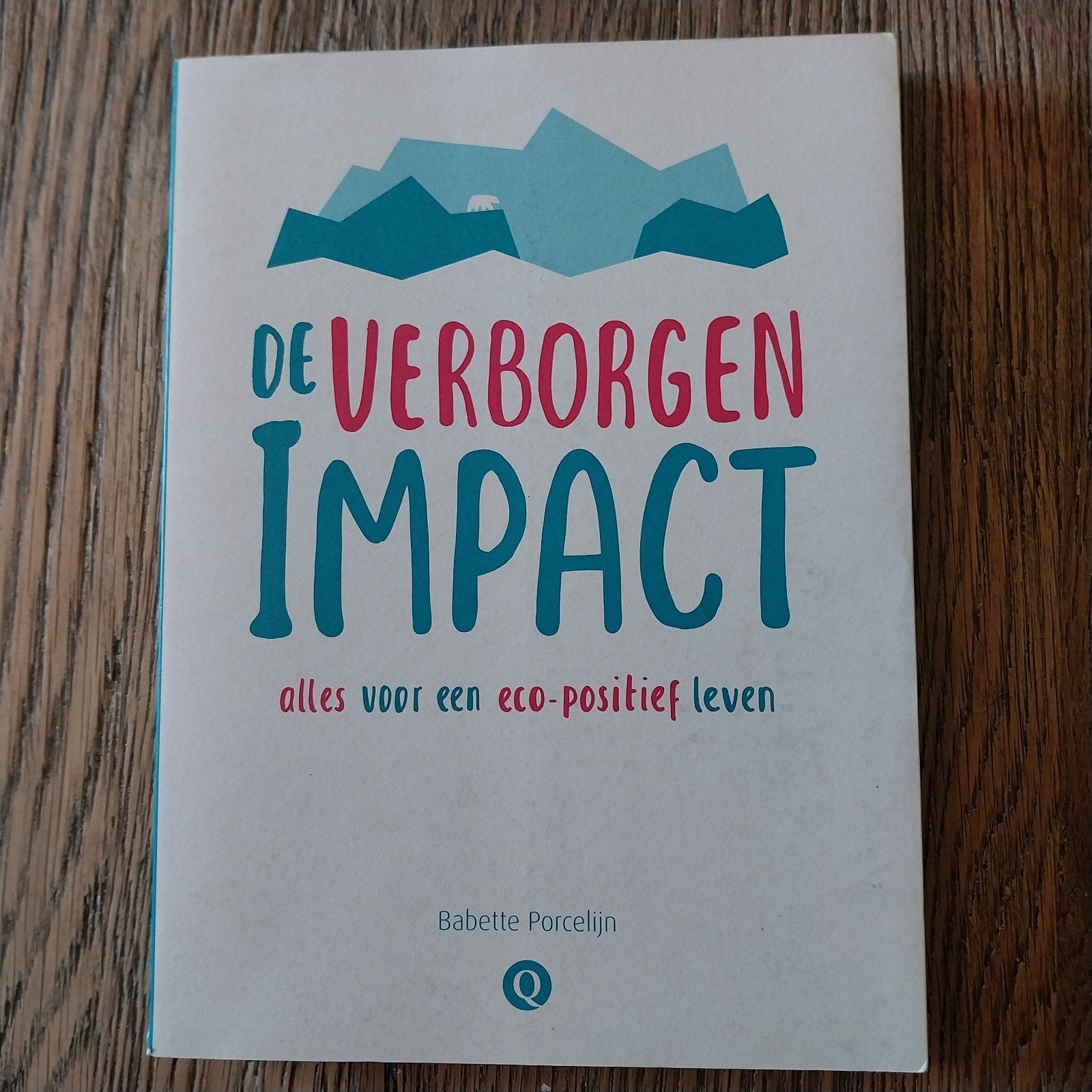 De Verborgen Impact - Babette Porcelijn, Ophalen of Verzenden, Gelezen, Babette Porcelijn, Nederland