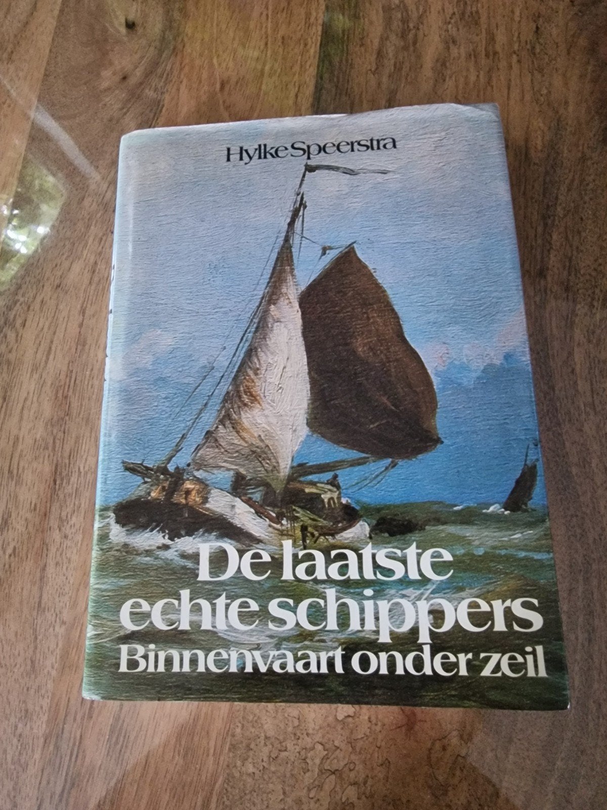 De laatste echte schippers - Binnenvaart onder zeil, Ophalen of Verzenden, Gelezen, Hylke Speerstra, Nederland