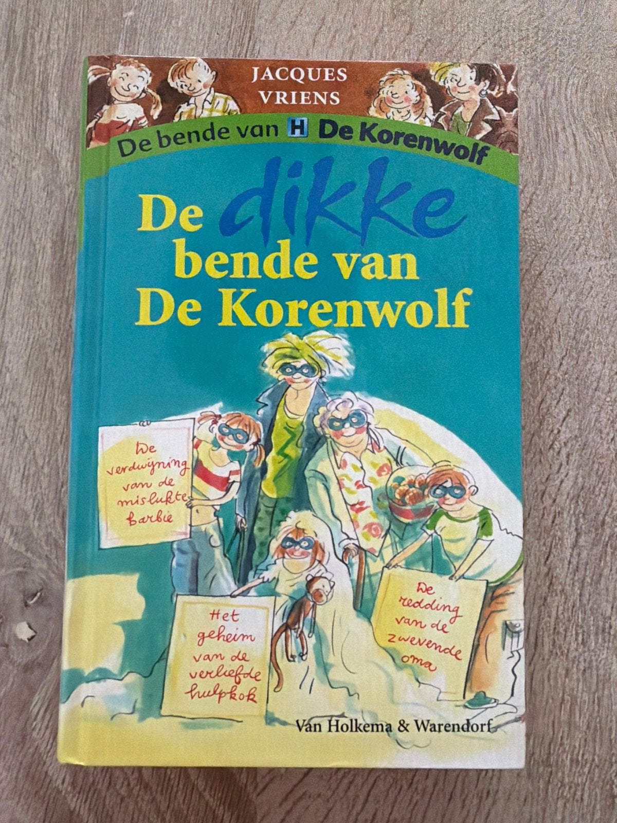 De dikke bende van De Korenwolf - Jacques Vriens, Ophalen of Verzenden, Zo goed als nieuw, Fictie algemeen