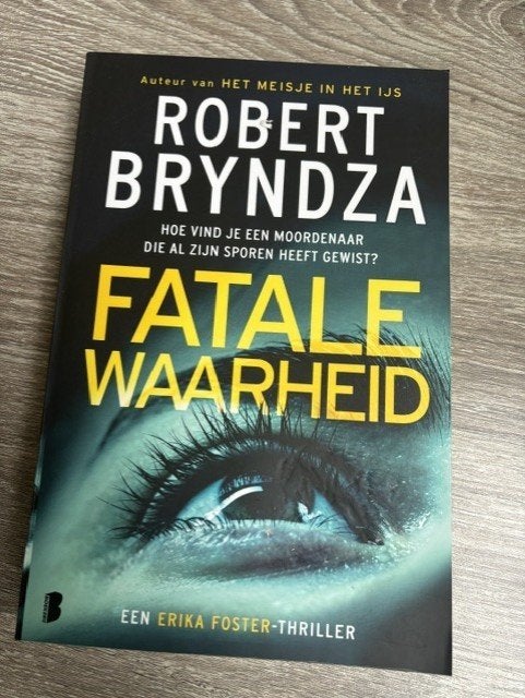 Fatale Waarheid - Robert Bryndza (Erika Foster-thriller), Ophalen, Europa overig, Robert Bryndza, Zo goed als nieuw