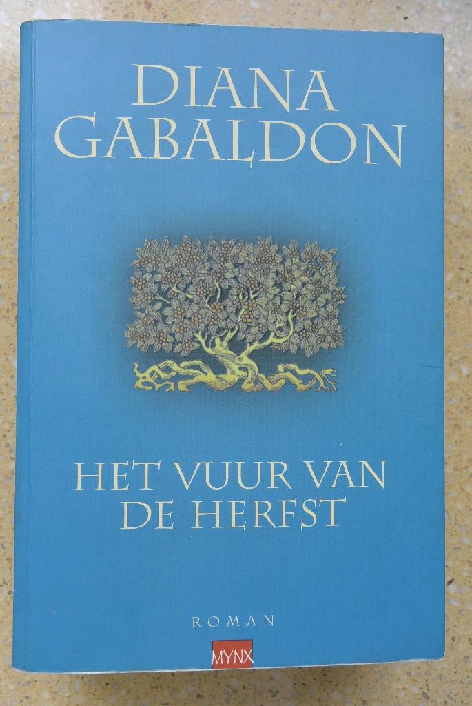 Het vuur van de herfst Diana Gabaldon Deel 4 Reiziger-cyclus, Gelezen, Ophalen of Verzenden, Diana Gabaldon, Amerika