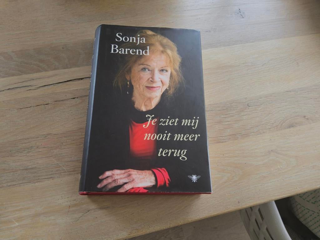 Sonja Barend - Je ziet mij nooit meer terug, Boeken, Ophalen of Verzenden, Zo goed als nieuw, Sonja Barend