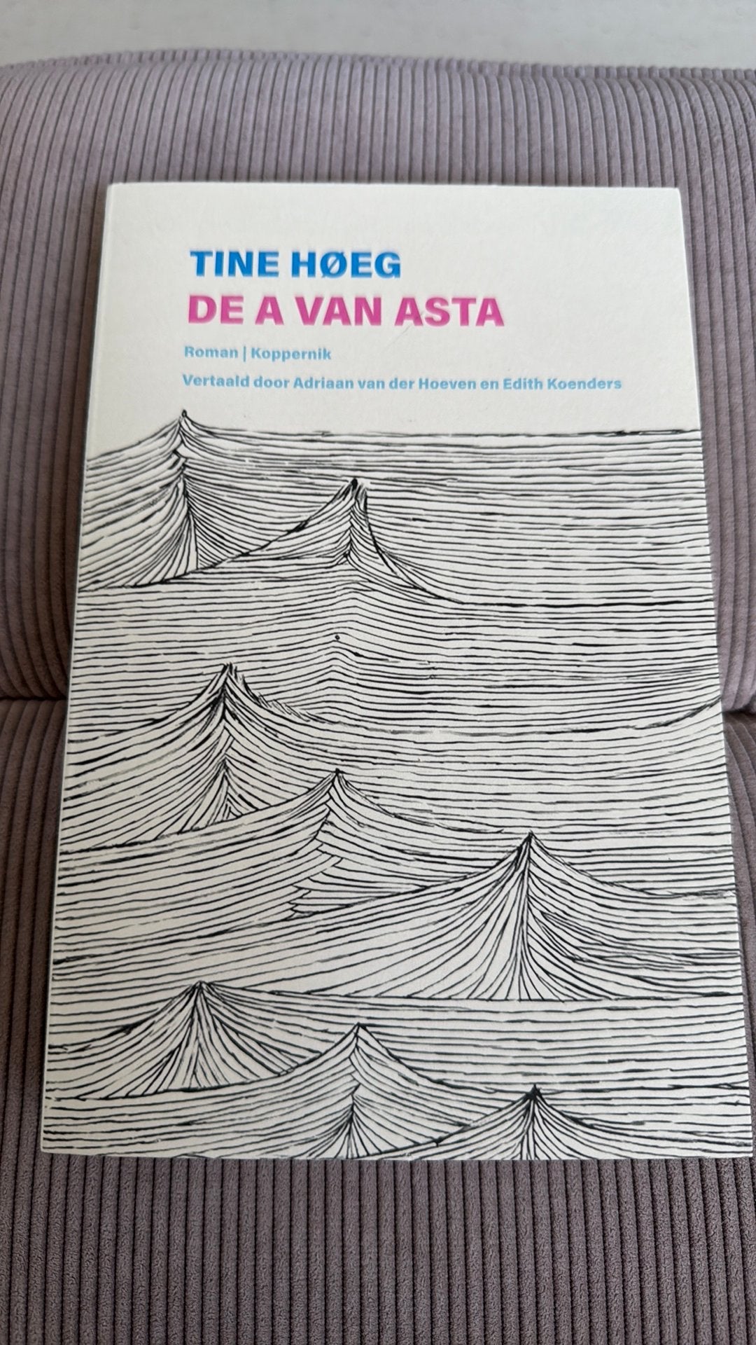 Tine Høeg - De A van Asta, Ophalen of Verzenden, Nieuw, Tine Høeg
