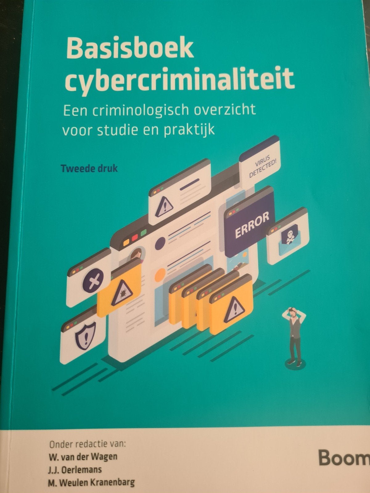 Basisboek Cybercriminaliteit - Tweede druk, Verzenden, HBO, Zo goed als nieuw, W. van der Wagen, J.J. Oerlemans, M. Weulen Kranenbarg