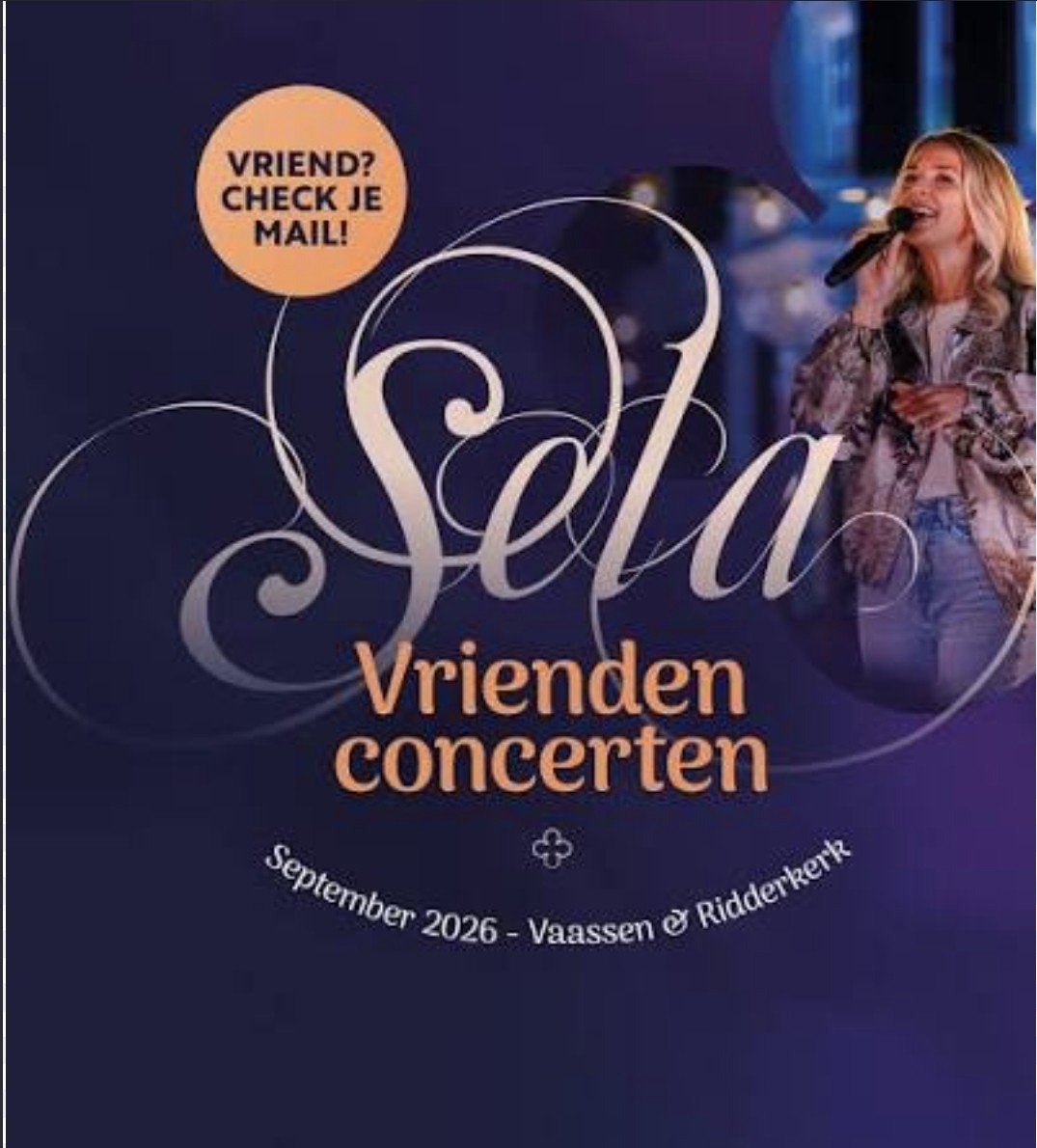 4 kaartjes Sela vriendenconcert 5 september Ridderkerk, Drie personen of meer, September