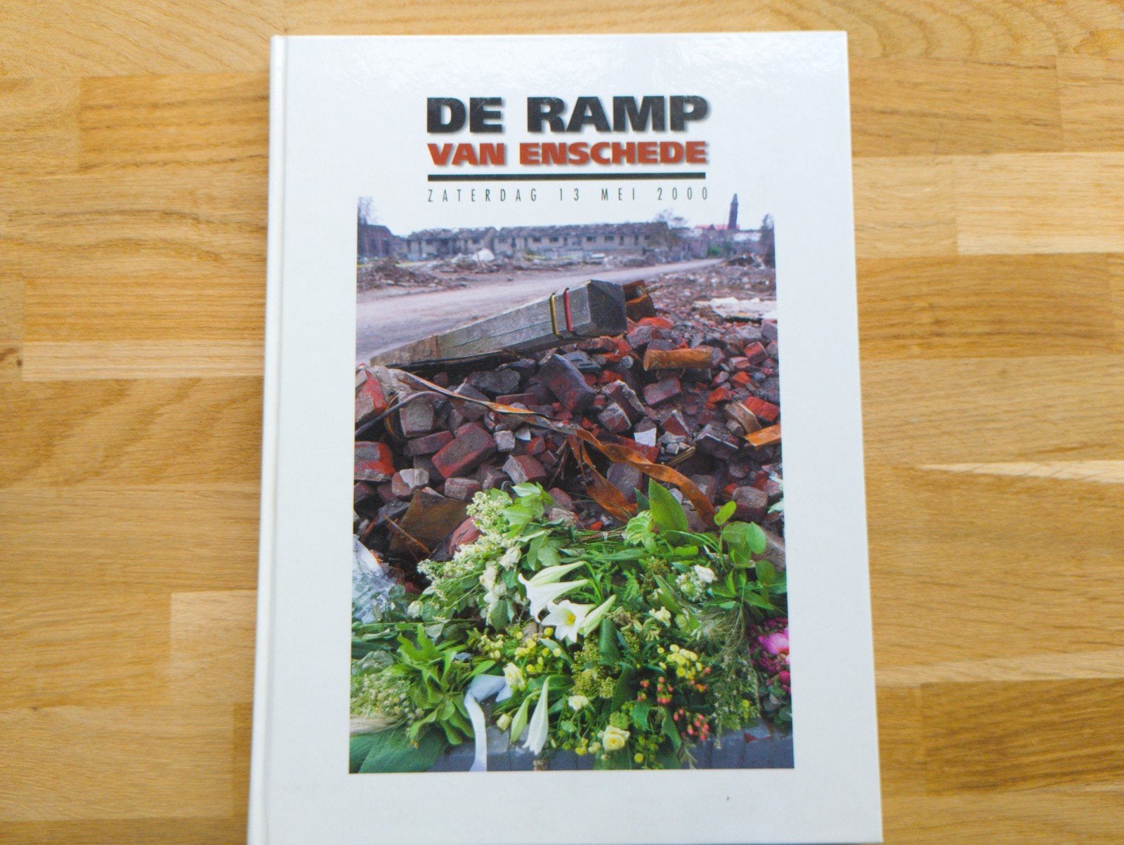De Ramp van Enschede - Zaterdag 13 Mei 2000, Ophalen of Verzenden, Gelezen, Onbekend