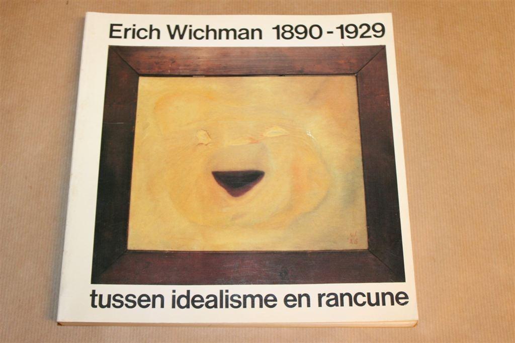 Erich Wichman 1890-1929 — Schilder en Pamflettenschrijver, Ophalen of Verzenden, Gelezen