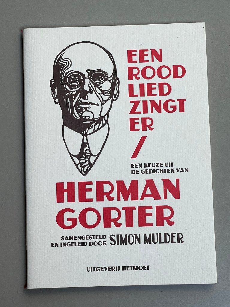 Een keuze uit de gedichten van Herman Gorter  Een rood lied, Ophalen of Verzenden, Nieuw, Nederland
