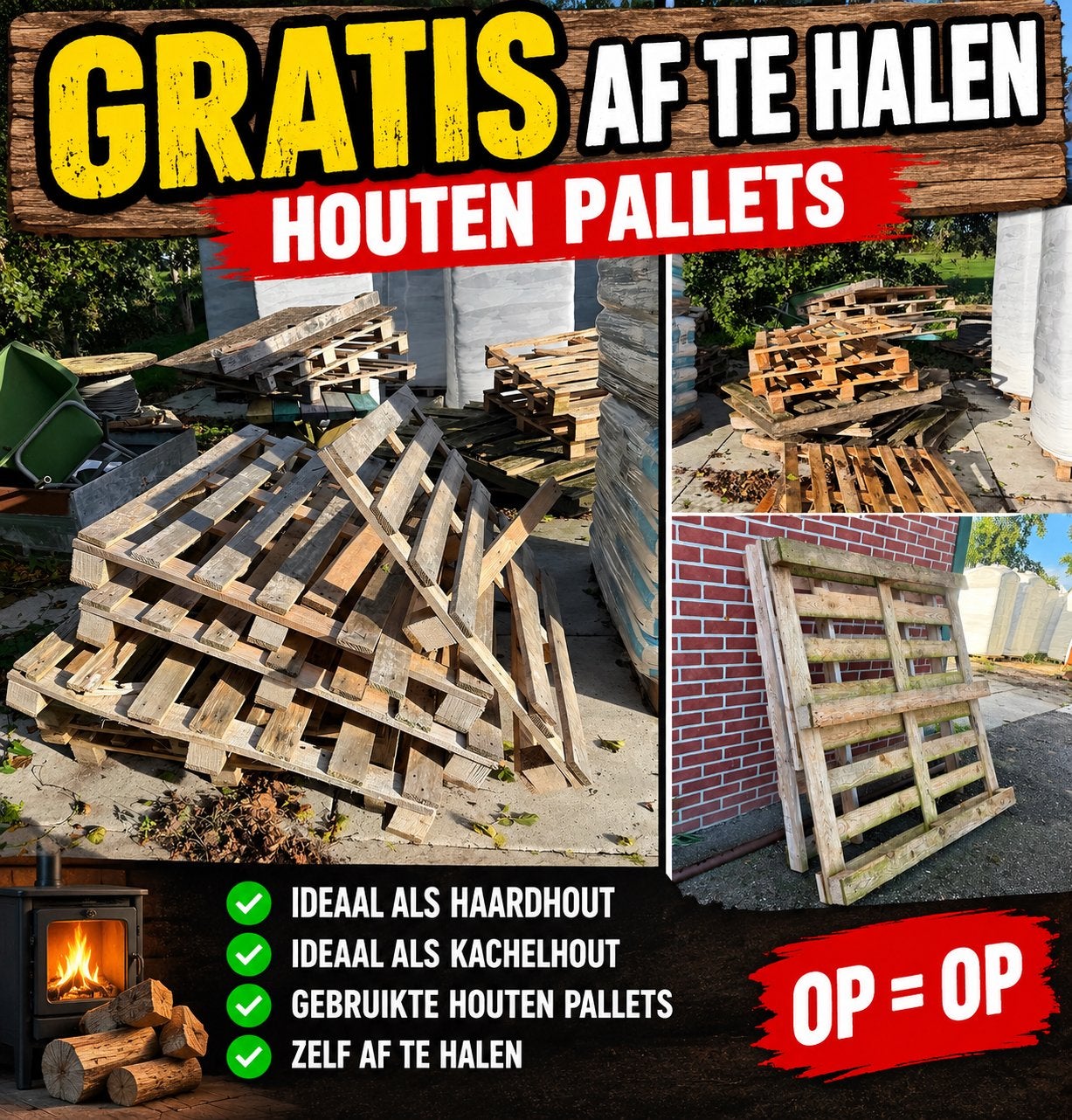 Gratis!!! Houten pallets, Minder dan 3 m³, Ophalen