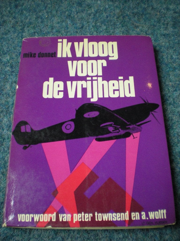 IK VLOOG VOOR DE VRIJHEID Donnet wing commander, Ophalen of Verzenden, Tweede Wereldoorlog, Gelezen, Overige onderwerpen