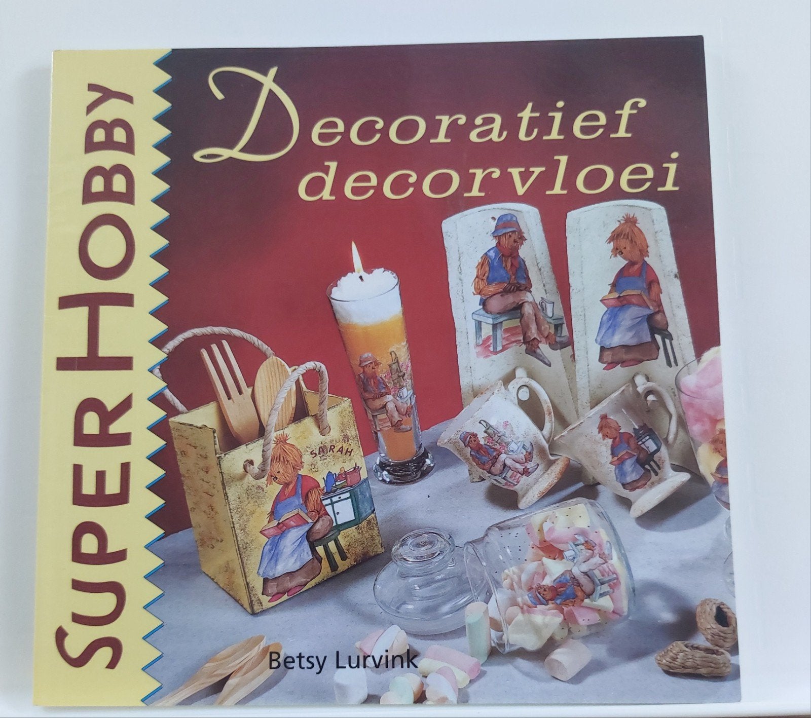 Super Hobby: Decoratief decorvloei - Betsy Lurvink, Ophalen, Zo goed als nieuw, Scrapbooking en Knutselen, Betsy Lurvink