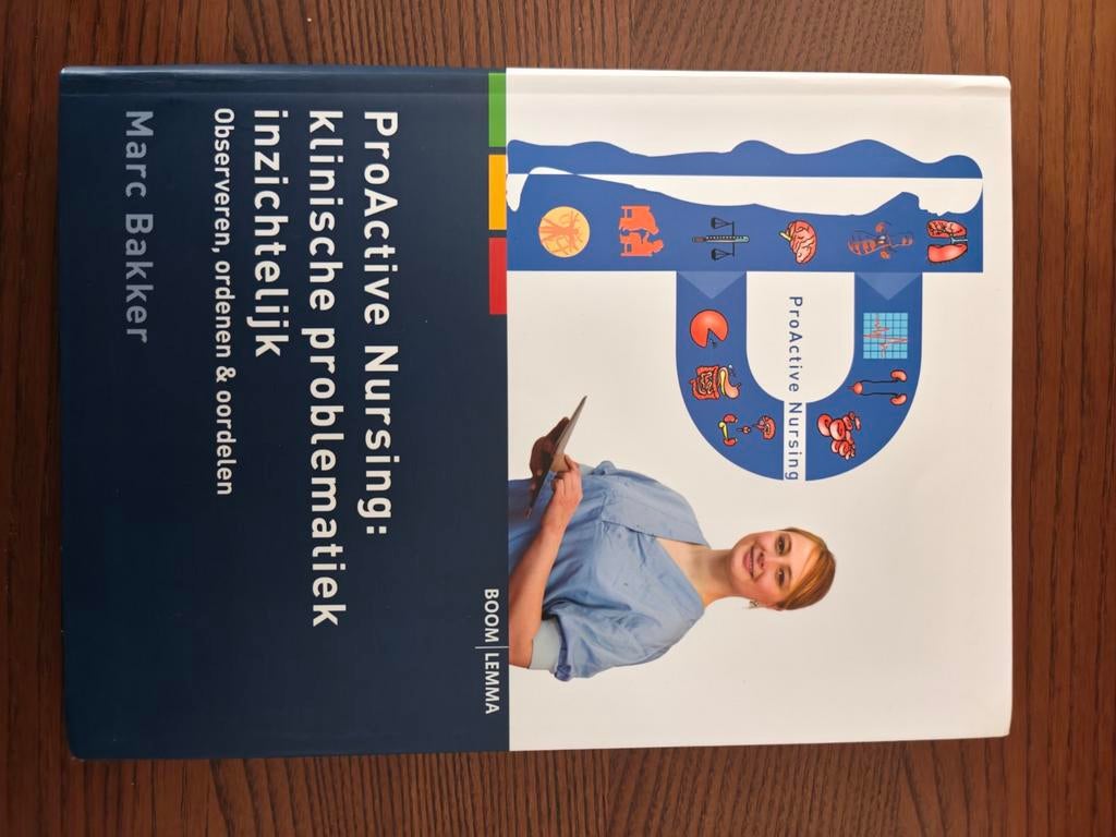 ProActive Nursing: klinische problematiek - Marc Bakker, Boeken, Zo goed als nieuw, Marc Bakker, Gamma, HBO