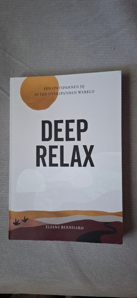Te koop : Deep Relax, Boeken, Ophalen, Zo goed als nieuw, Eliane Bernhard
