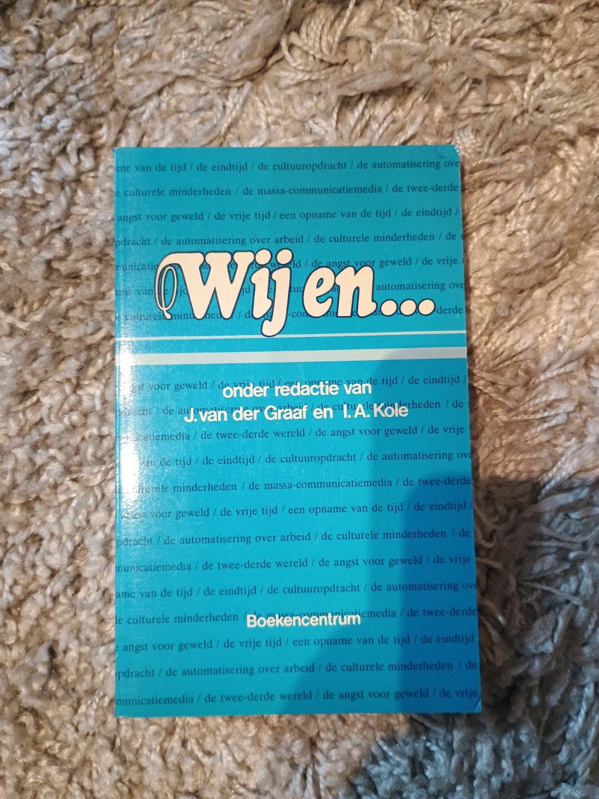 Wij en... - J. van der Graaf en I.A. Kole, Boeken, Ophalen, Gelezen, J. van der Graaf en I.A. Kole, Nederland