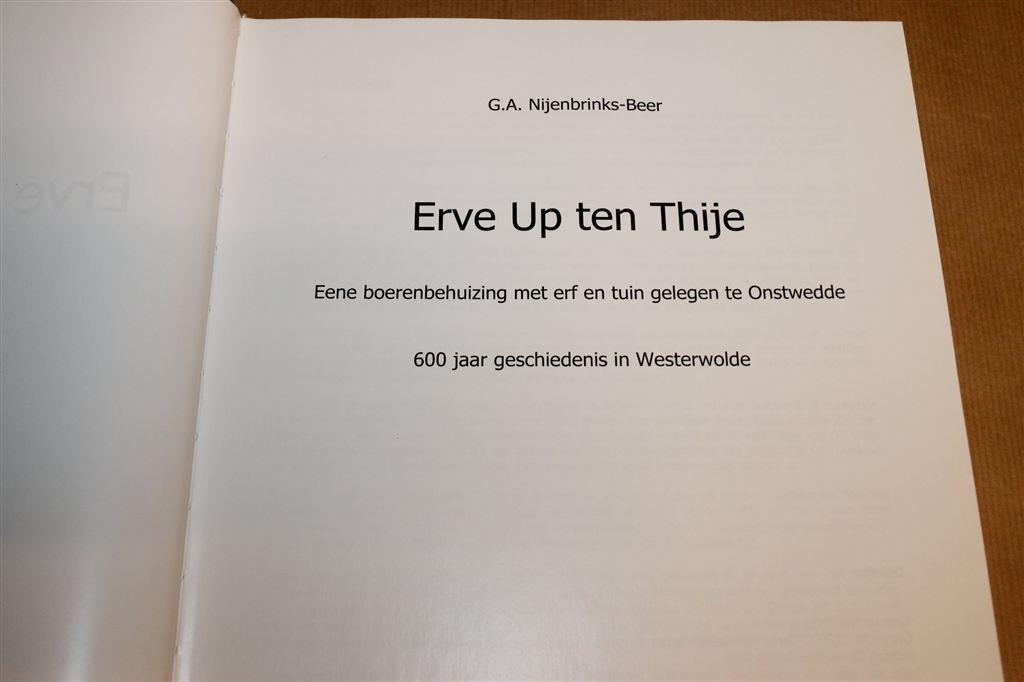 Erve Up ten Thije — Boerenbehuizing, 600 Jaar Onstwedde, Ophalen of Verzenden, Gelezen
