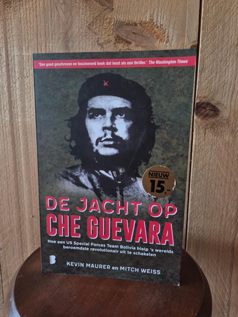 De Jacht op Che Guevara - Hoe een US Special Forces Team, Kevin Maurer en Mitch Weiss, Nieuw, Ophalen of Verzenden, Algemeen