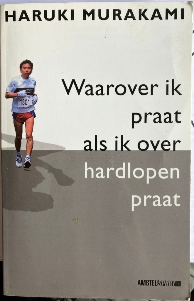 Waarover ik praat als ik over hardlopen praat, Gelezen, Haruki Murakami, Ophalen of Verzenden, Nederland