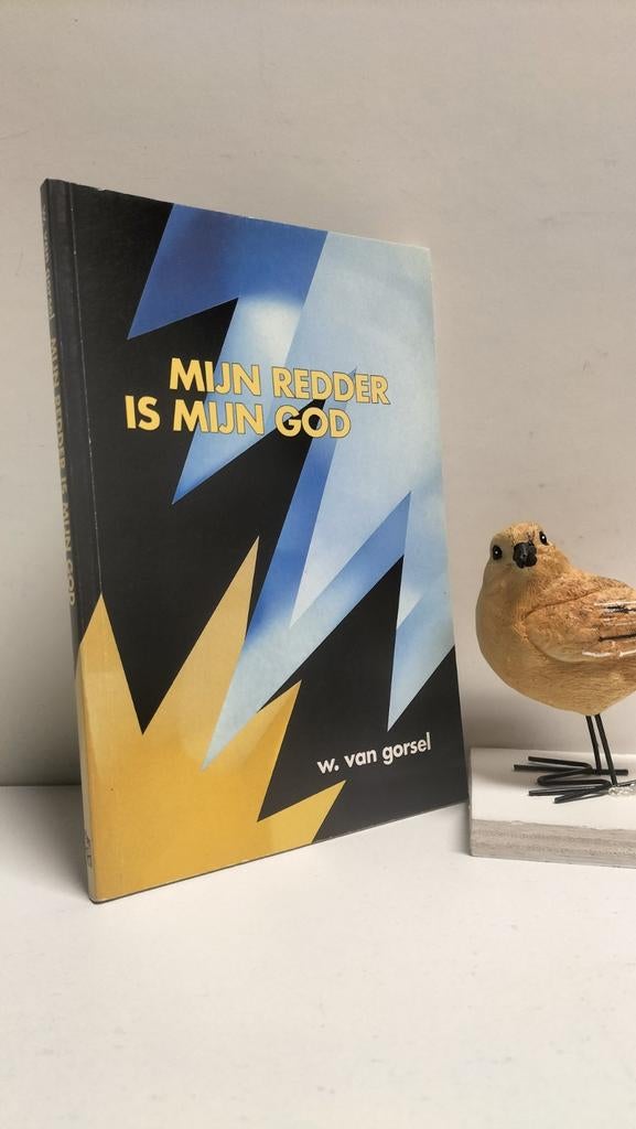 Gorsel, Ds. W. van; Mijn redder is mijn God, Boeken, Ophalen of Verzenden, Gelezen, Christendom | Protestants