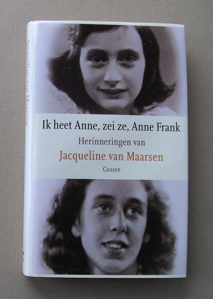 Ik heet Anne, zei ze, Anne Frank, Boeken, Ophalen of Verzenden, Zo goed als nieuw, Jacqueline van Maarsen, Overige