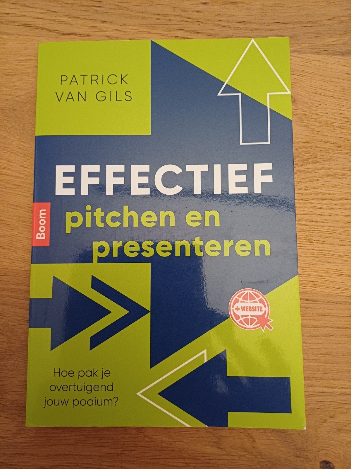 Effectief pitchen en presenteren - Patrick van Gils, Boeken, Ophalen of Verzenden, Zo goed als nieuw, Patrick van Gils