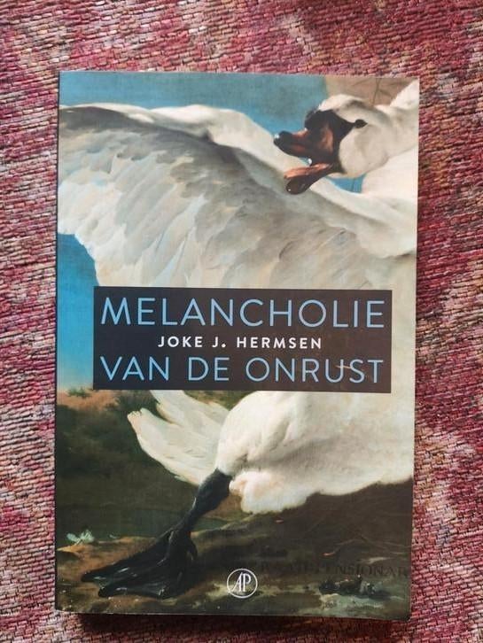 Melancholie van de Onrust - Joke J. Hermsen, Boeken, Ophalen of Verzenden, Gelezen, Joke J. Hermsen, Eén auteur