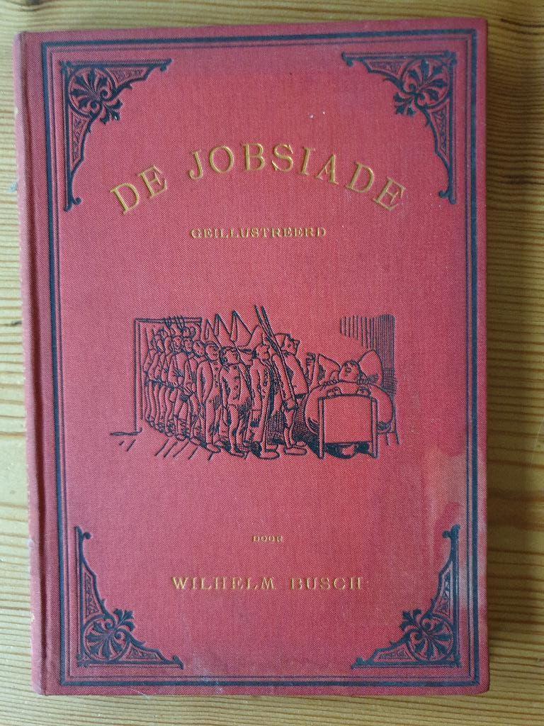 Bijzondere uitgave van de Jobsiade door Wilhelm Busch., Ophalen of Verzenden