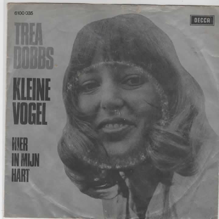 Trea Dobbs- Kleine Vogel, 7 inch, Ophalen of Verzenden, Zo goed als nieuw, Levenslied of Smartlap