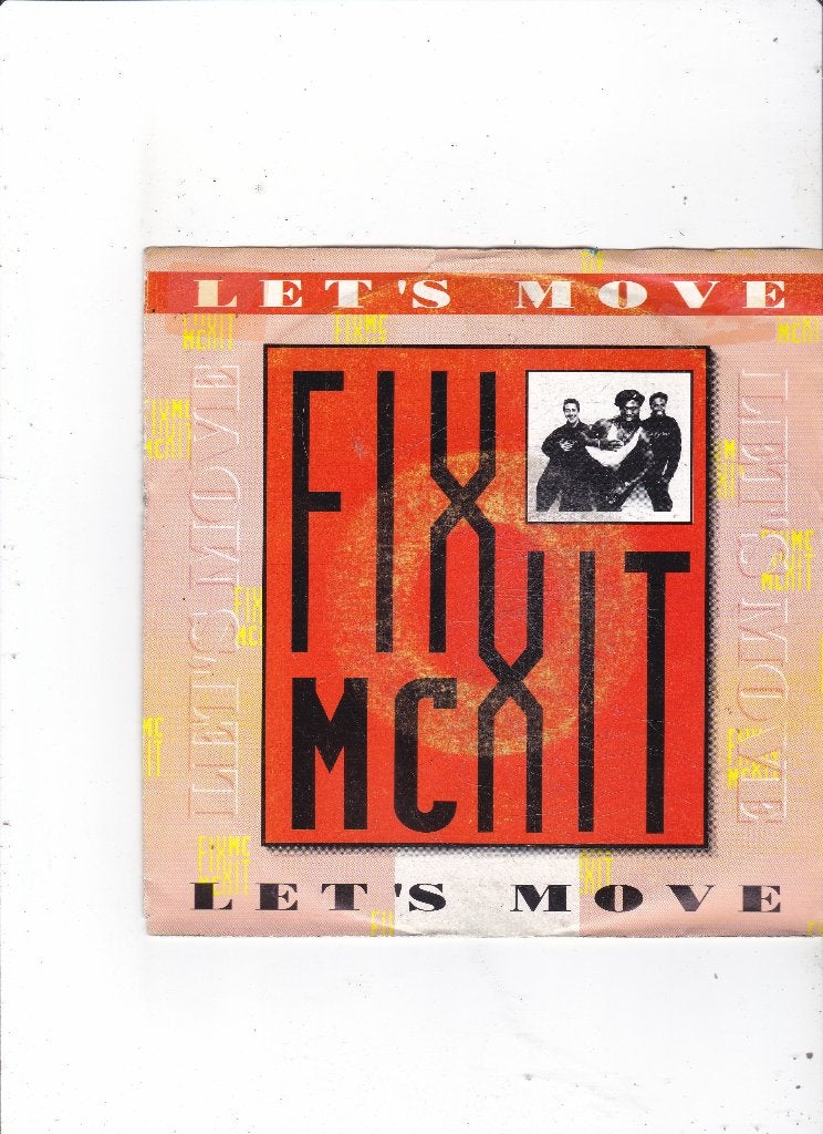 Single MC Fixx It - Let's move, Ophalen of Verzenden, Gebruikt, 7 inch, Pop