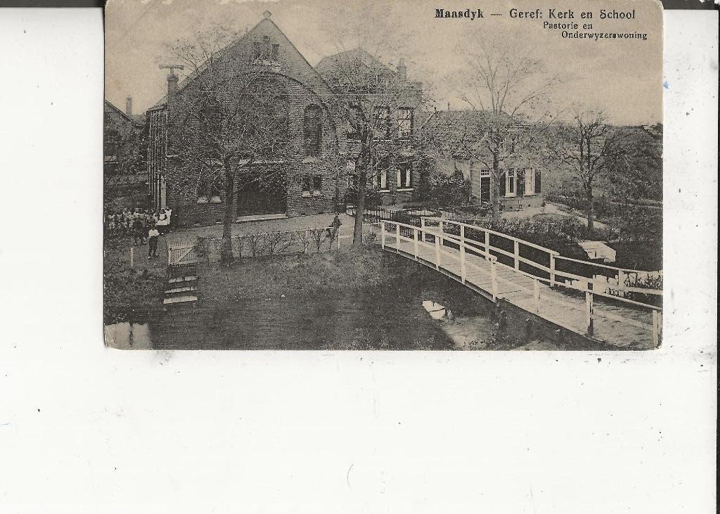 Maasdijk Geref.Kerk en School,Pastorie en woning onderwijzer, Ophalen of Verzenden, Voor 1920, Ongelopen, Zuid-Holland