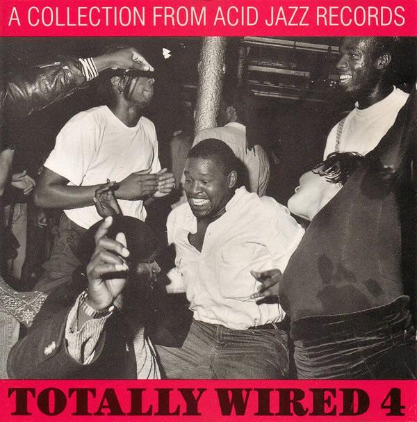 Totally Wired 4 CD - Brand New Heavies - Milton Wright, Verzenden, 1980 tot heden, Gebruikt, Jazz