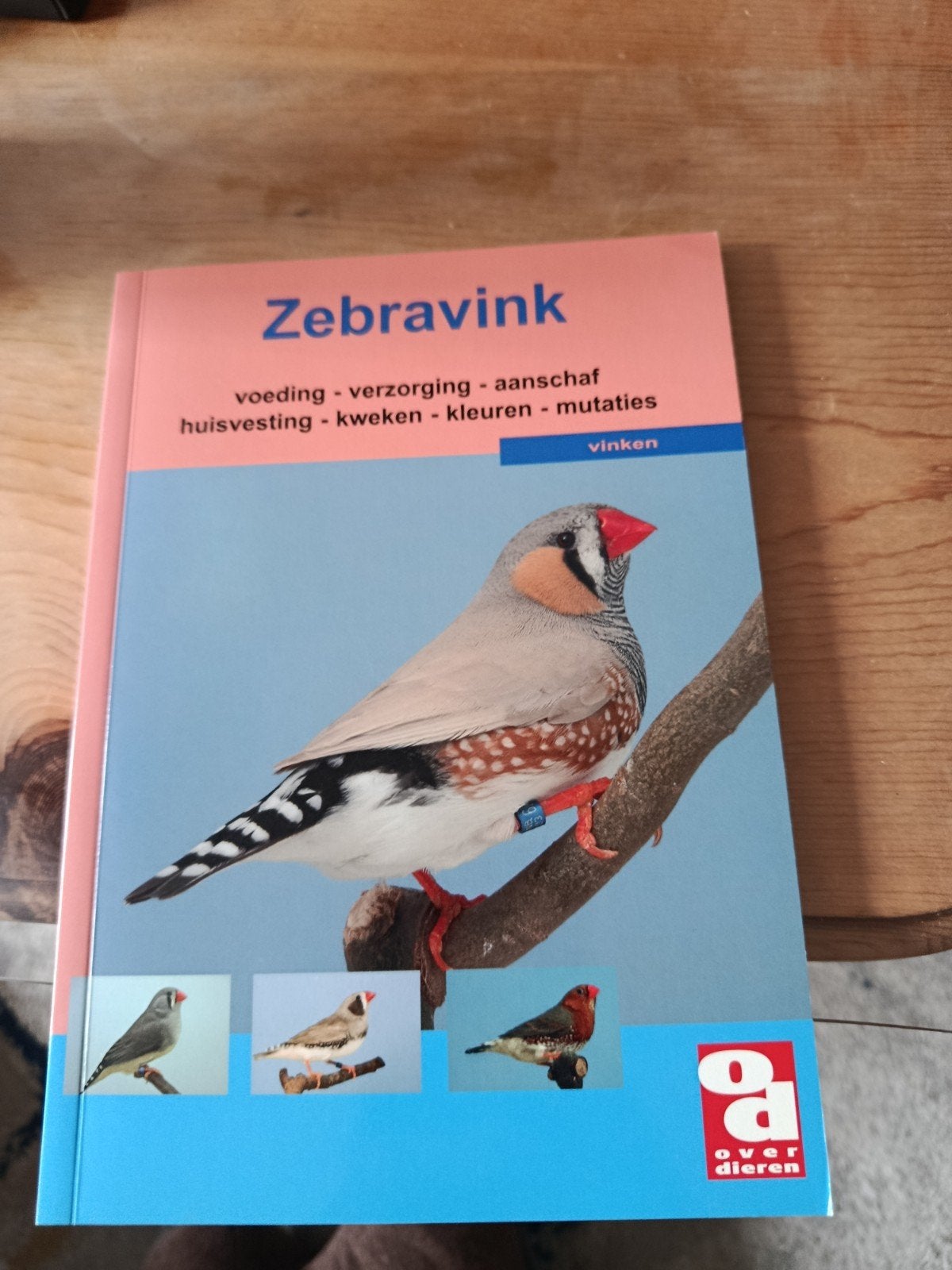 Zebravink: Voeding, Verzorging, Kweken & Mutaties Boek, Boeken, Ophalen, Zo goed als nieuw, Vogels, Onbekend