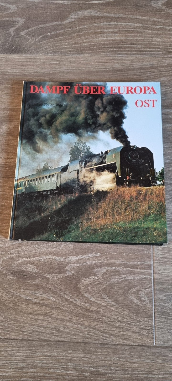 Günther Feuereissen - DAMPF UBER EUROPA OST, Ophalen of Verzenden, Nieuw, Trein, Boek of Tijdschrift