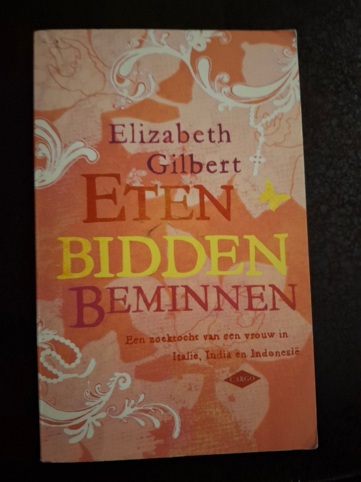 Eten, Bidden, Beminnen - Elizabeth Gilbert (2008), Ophalen of Verzenden, Zo goed als nieuw, Elizabeth Gilbert, Nederland
