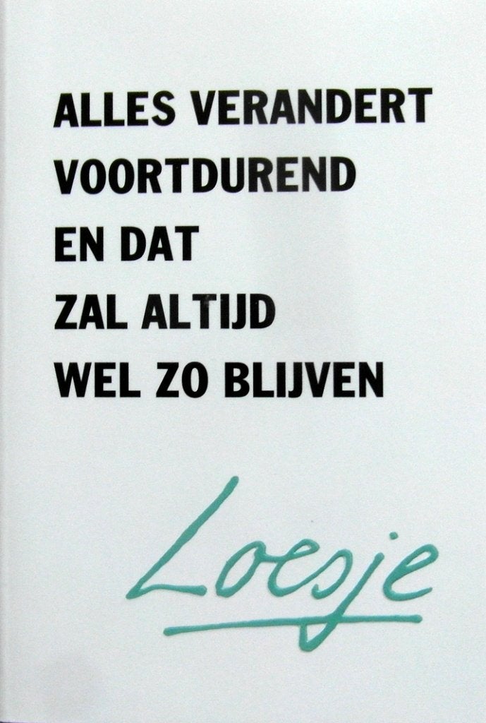 LOESJE - Alles verandert voortdurend, Ophalen of Verzenden, Zo goed als nieuw, Verhalen