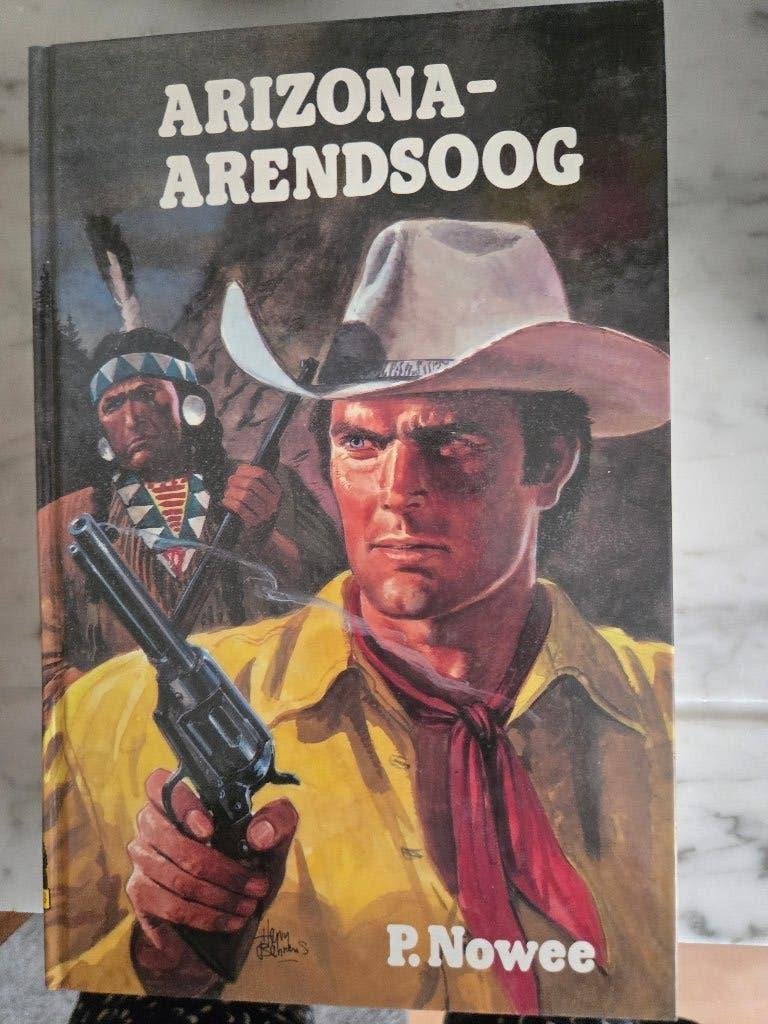 Arizona-Arendsoog - P. Nowee (Vintage Western Boek), Boeken, P. Nowee, Ophalen of Verzenden, Zo goed als nieuw, Fictie