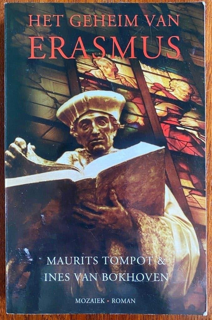 Het geheim van Erasmus - Maurits Tompot en Ines van Bokhoven, Ophalen of Verzenden, Gelezen, Maurits Tompot en Ines van Bokhoven