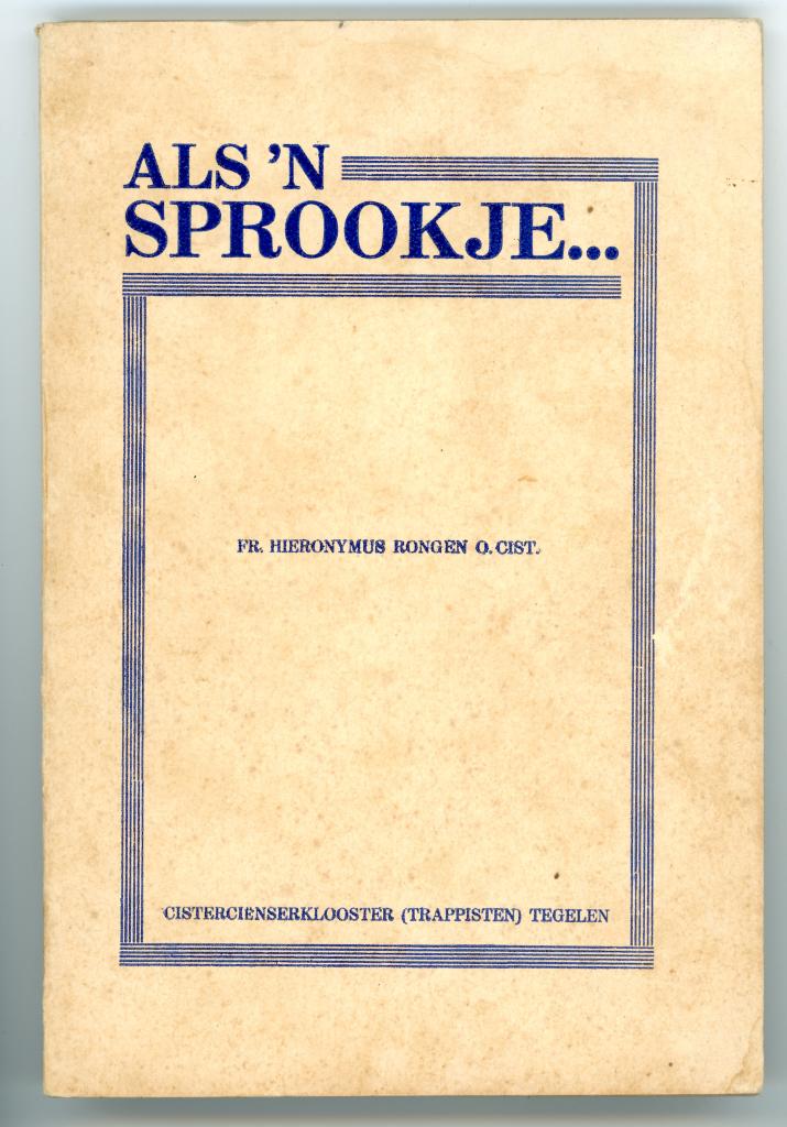 Boek Tegelen 1927: "Als 'n Sprookje..." – Abdij Ulingsheide, Boeken, Geschiedenis | Stad en Regio, Ophalen of Verzenden, 19e eeuw