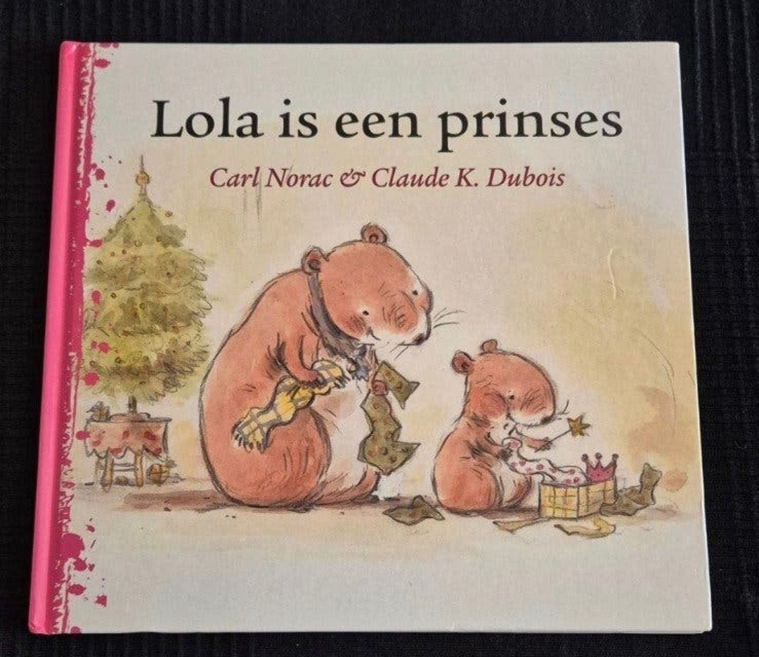 Boek Lola is een prinses Carl Norac & Claude K. Dubois, Gelezen, Fictie algemeen, Jongen of Meisje, Ophalen of Verzenden