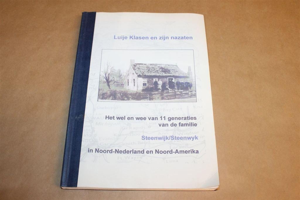 Luije Klasen en Zijn Nazaten [11 Generaties Stamboom], Boeken, Ophalen of Verzenden, Gelezen
