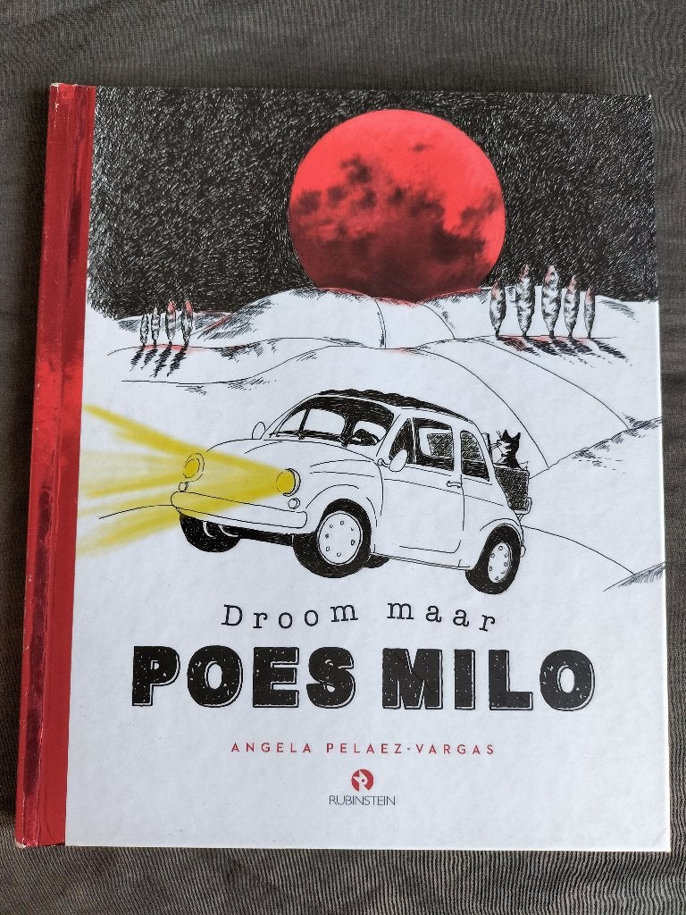 Angela Pelaez-Vargas - Droom maar poes Milo, Boeken, Fictie algemeen, Jongen of Meisje, Ophalen of Verzenden, Zo goed als nieuw