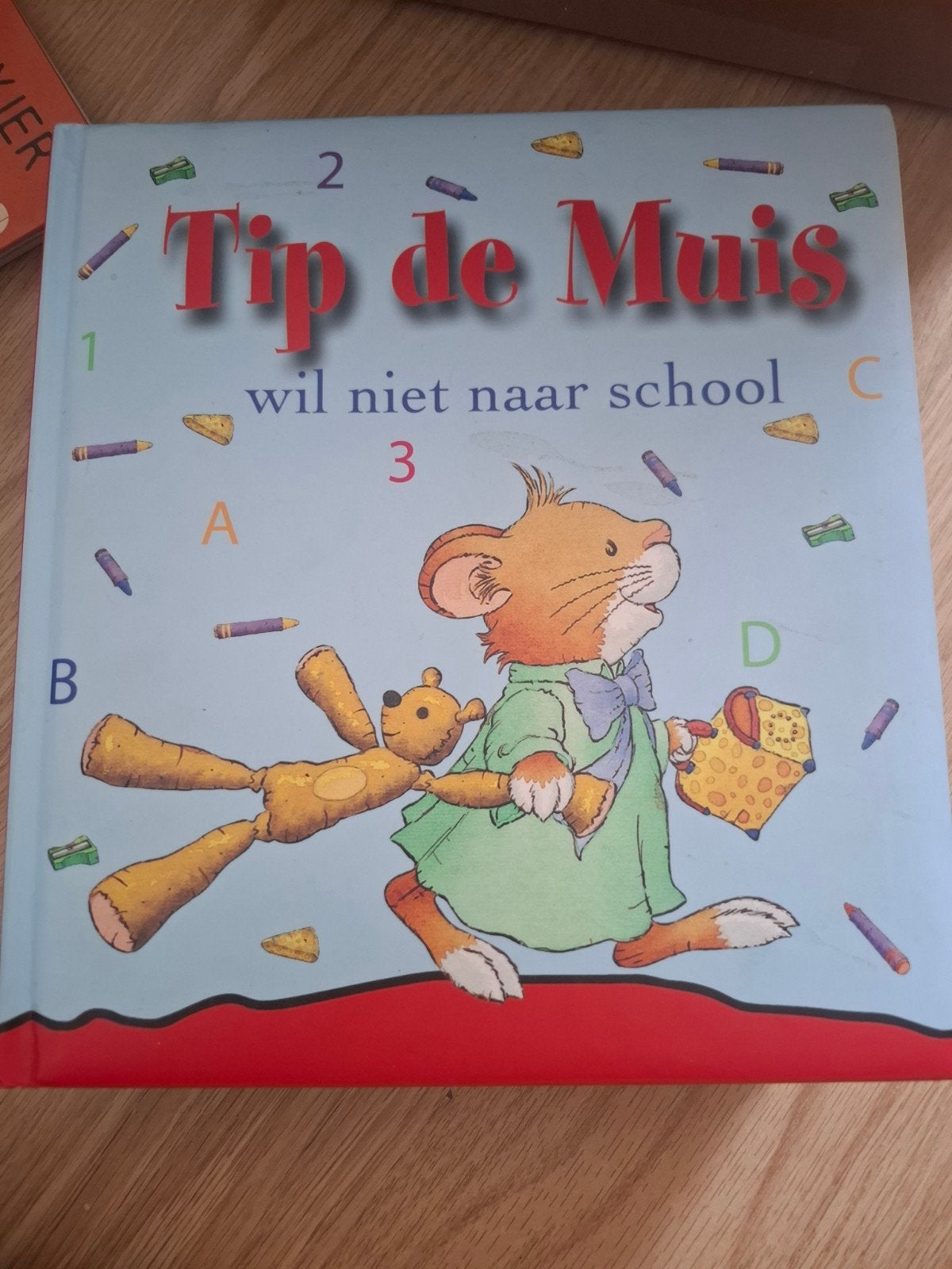Tip de Muis wil niet naar school - Kinderboek, Jongen of Meisje, Ophalen of Verzenden, Zo goed als nieuw, Voorleesboek