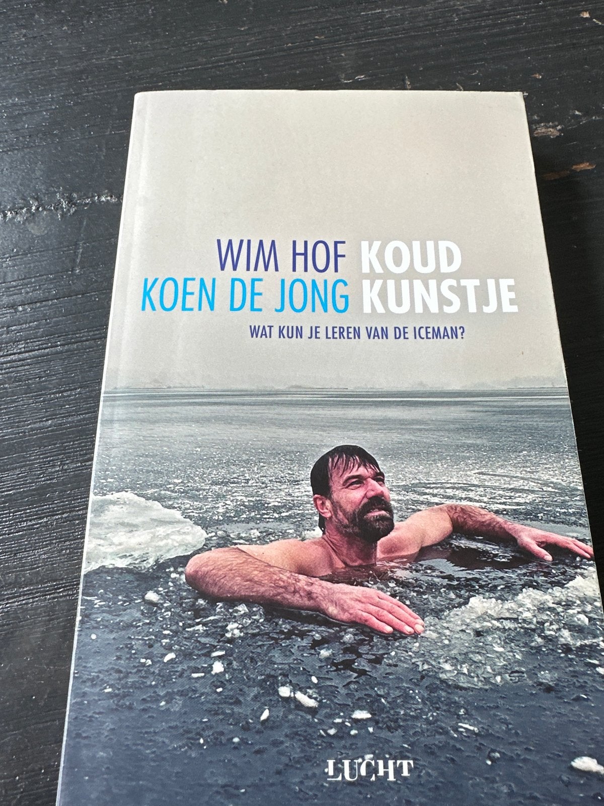 Wim Hof Koud Kunstje: Wat kun je leren van de Iceman?, Ophalen of Verzenden, Zo goed als nieuw, Gezondheid en Conditie