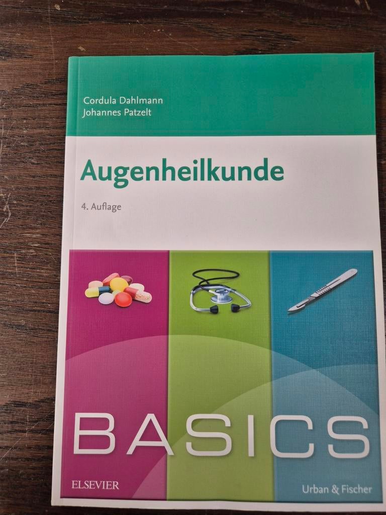 Oogheelkunde Basics Studieboek - Duitstalig, Boeken, Zo goed als nieuw, Beta, Cordula Dahlmann, Johannes Patzelt, HBO