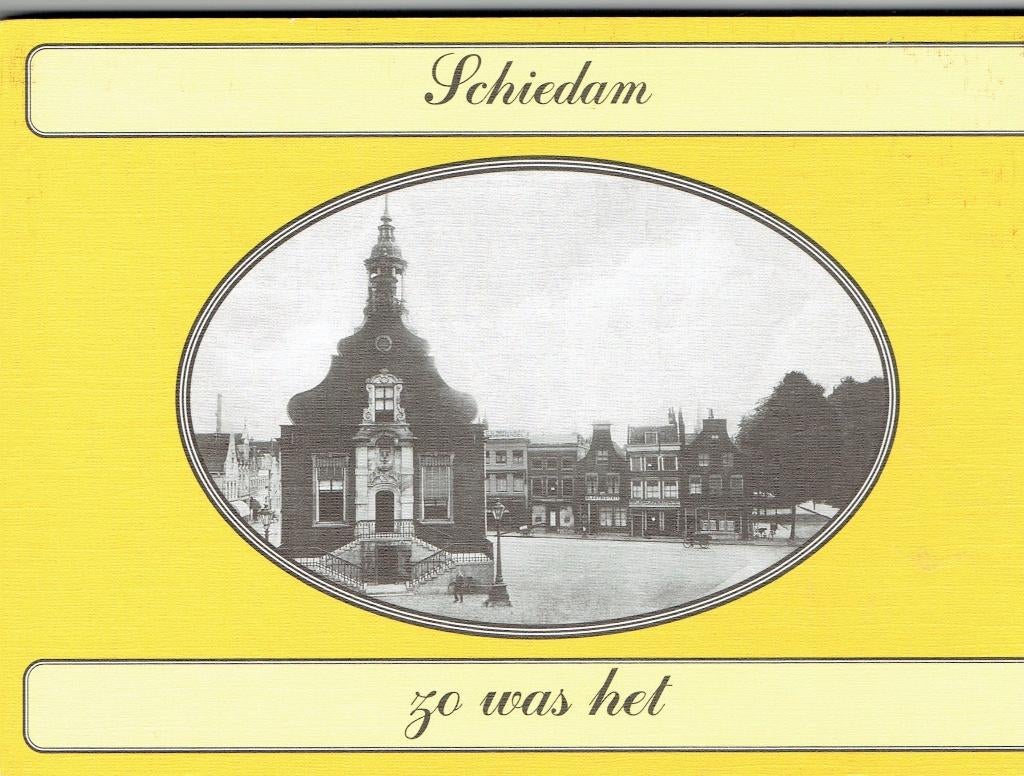 Schiedam zo was het, Ophalen of Verzenden, Gelezen