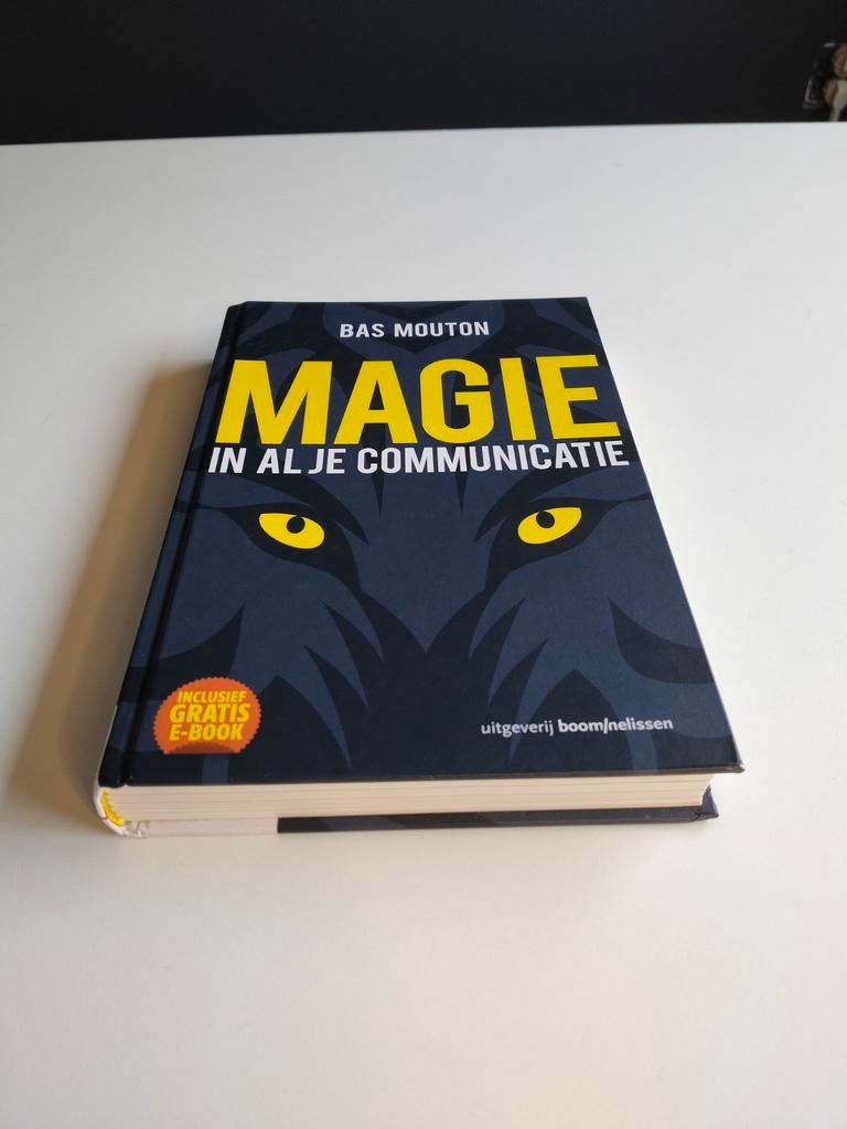 Magie in al je communicatie - Bas Mouton, Ophalen of Verzenden, Zo goed als nieuw, Bas Mouton