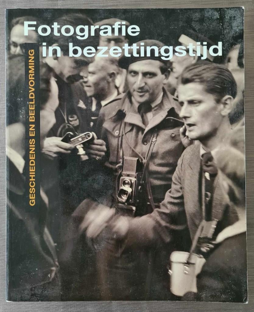 Fotografie in bezettingstijd, geschiedenis en beeldvorming, Boeken, Ophalen of Verzenden, Tweede Wereldoorlog, Zo goed als nieuw