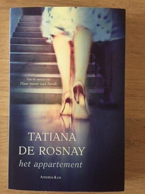 Het appartement - Tatiana de Rosnay, Ophalen of Verzenden, Zo goed als nieuw, Tatiana de Rosnay