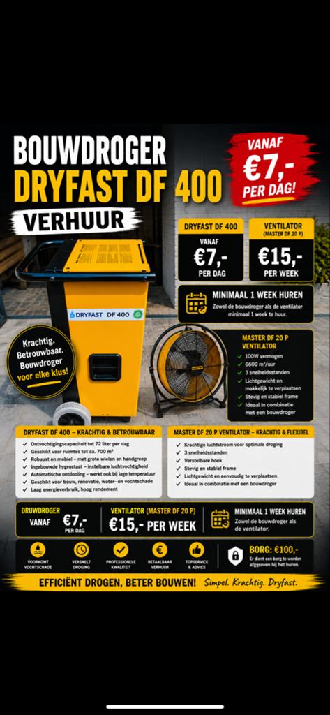 Bouwdroger DryFast verhuur