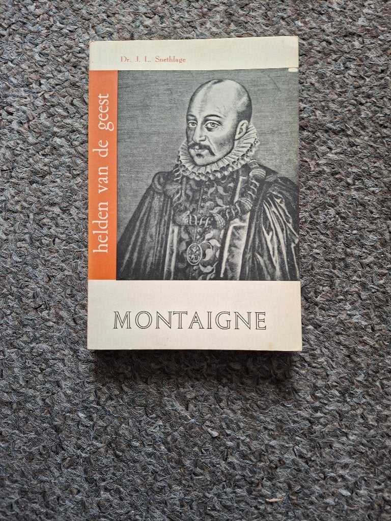 Montaigne/  Snethlage/ Biografie, Gelezen, Verzenden, Dr. J. L. Snethlage, Sport