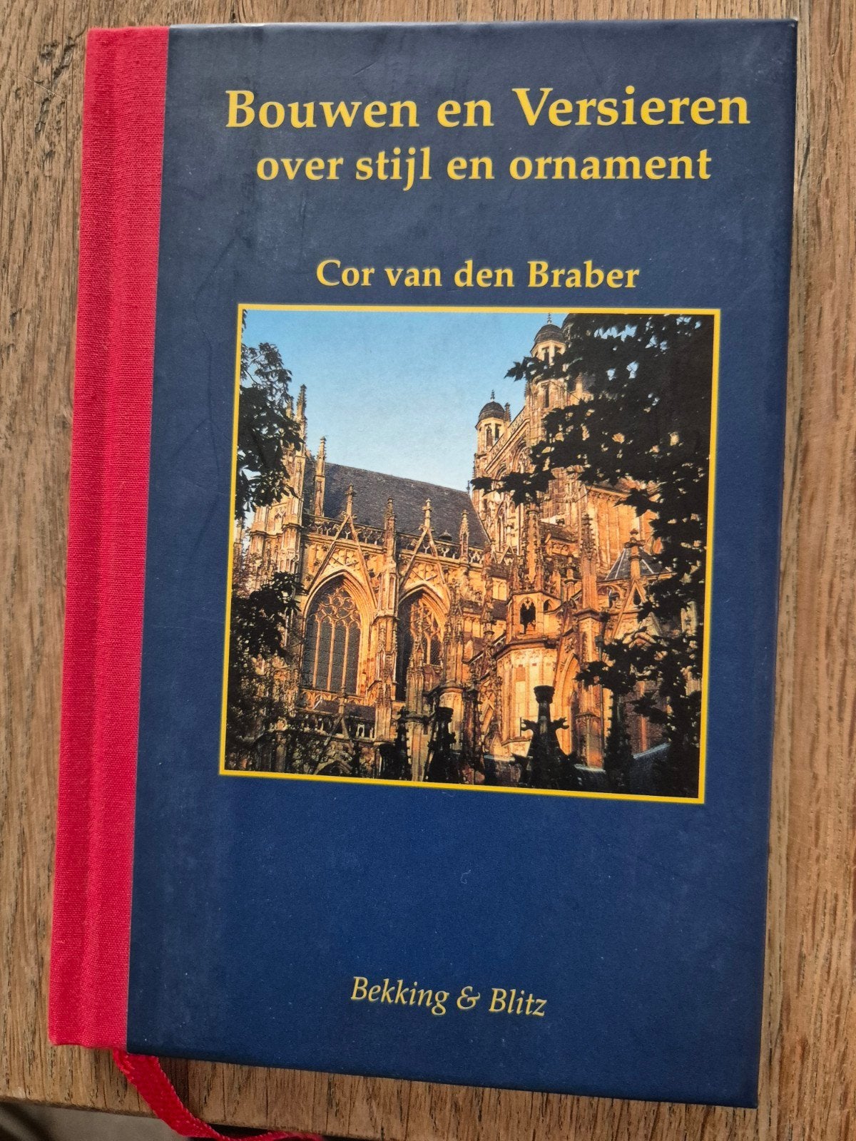 Bouwen en Versieren: Stijl en Ornament - Cor van den Bra, Boeken, Ophalen of Verzenden, Zo goed als nieuw, Stijl of Stroming, Cor van den Braber